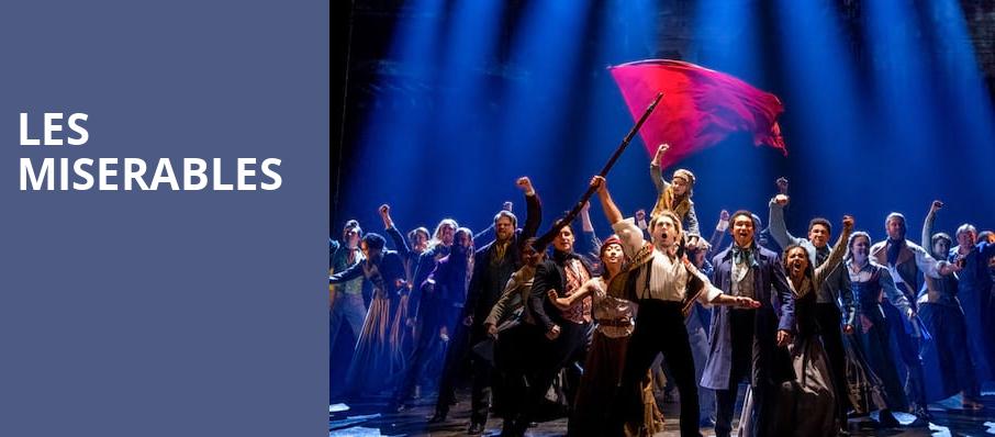 Les Miserables, Connor Palace Theater, Cleveland
