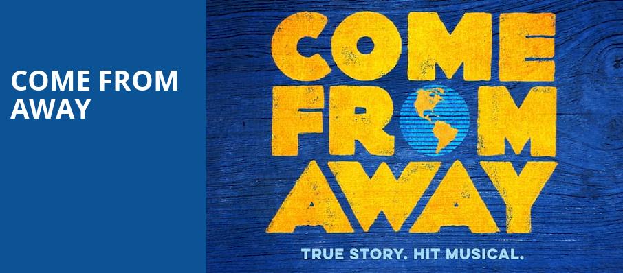 Come From Away, Connor Palace Theater, Cleveland