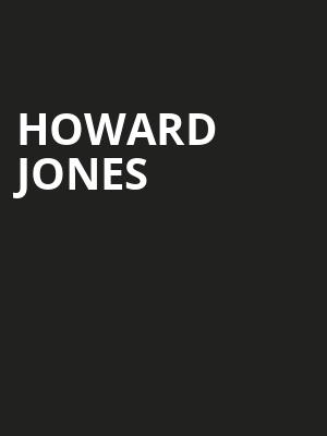 Howard Jones, TempleLive At Cleveland Masonic, Cleveland
