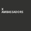 X Ambassadors, House of Blues, Cleveland