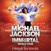 Cirque du Soleil - Michael Jackson The Immortal at Quicken Loans Arena Cirque du Soleil - Michael Jackson The Immortal at Quicken Loans Arena