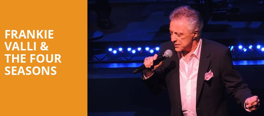 Frankie Valli The Four Seasons, Connor Palace Theater, Cleveland