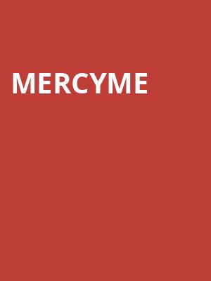 MercyMe, Keybank State Theatre, Cleveland