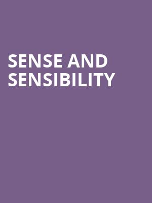 Sense and Sensibility, Hanna Theatre, Cleveland
