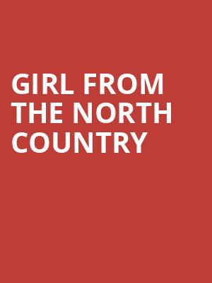 Girl From The North Country, Connor Palace Theater, Cleveland