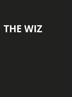 The Wiz, Connor Palace Theater, Cleveland