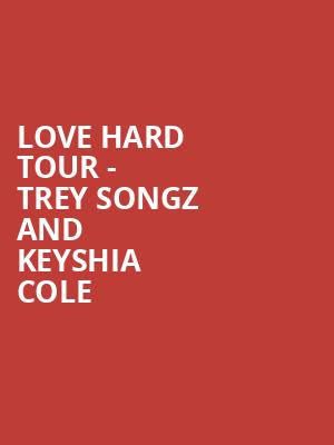 Love Hard Tour Trey Songz and Keyshia Cole, Rocket Mortgage FieldHouse, Cleveland