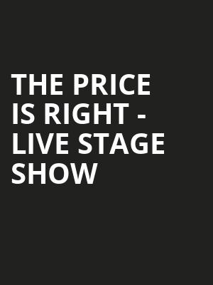 The Price Is Right Live Stage Show, Keybank State Theatre, Cleveland