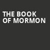 The Book of Mormon, Keybank State Theatre, Cleveland