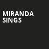 Miranda Sings, Ohio Theater, Cleveland
