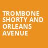 Trombone Shorty And Orleans Avenue, Connor Palace Theater, Cleveland