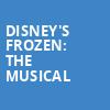 Disneys Frozen The Musical, State Theater, Cleveland