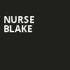 Nurse Blake, Connor Palace Theater, Cleveland