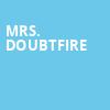 Mrs Doubtfire, Connor Palace Theater, Cleveland